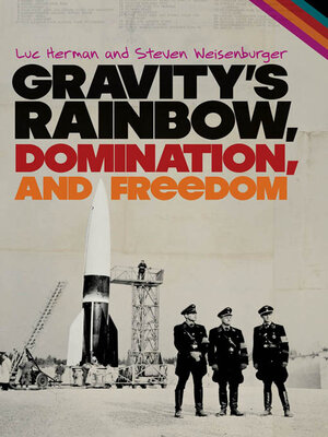 cover image of Gravity's Rainbow, Domination, and Freedom
